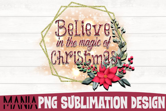 Believe in the Magic of Christmas PNG Review